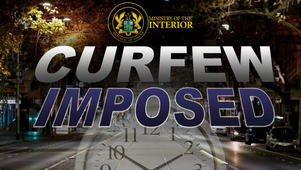 Ministry Of Interior Extends Curfew For Nkonya And Alabanyo